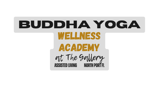 BUDDHA YOGA wellness academy at The Gallery Assisted Living North Port FL